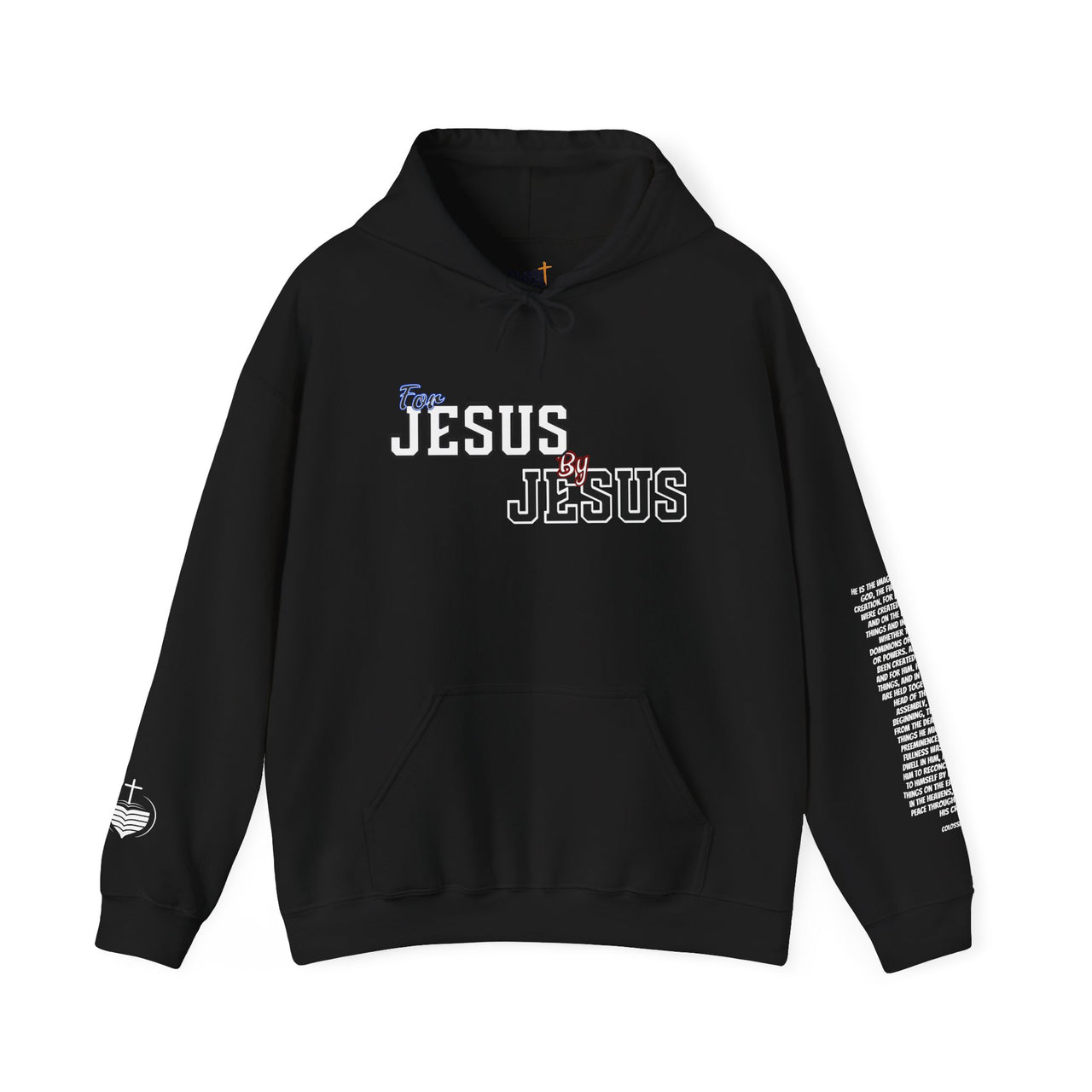 Christian Faith Hoodie - For Jesus By Jesus Hoodie