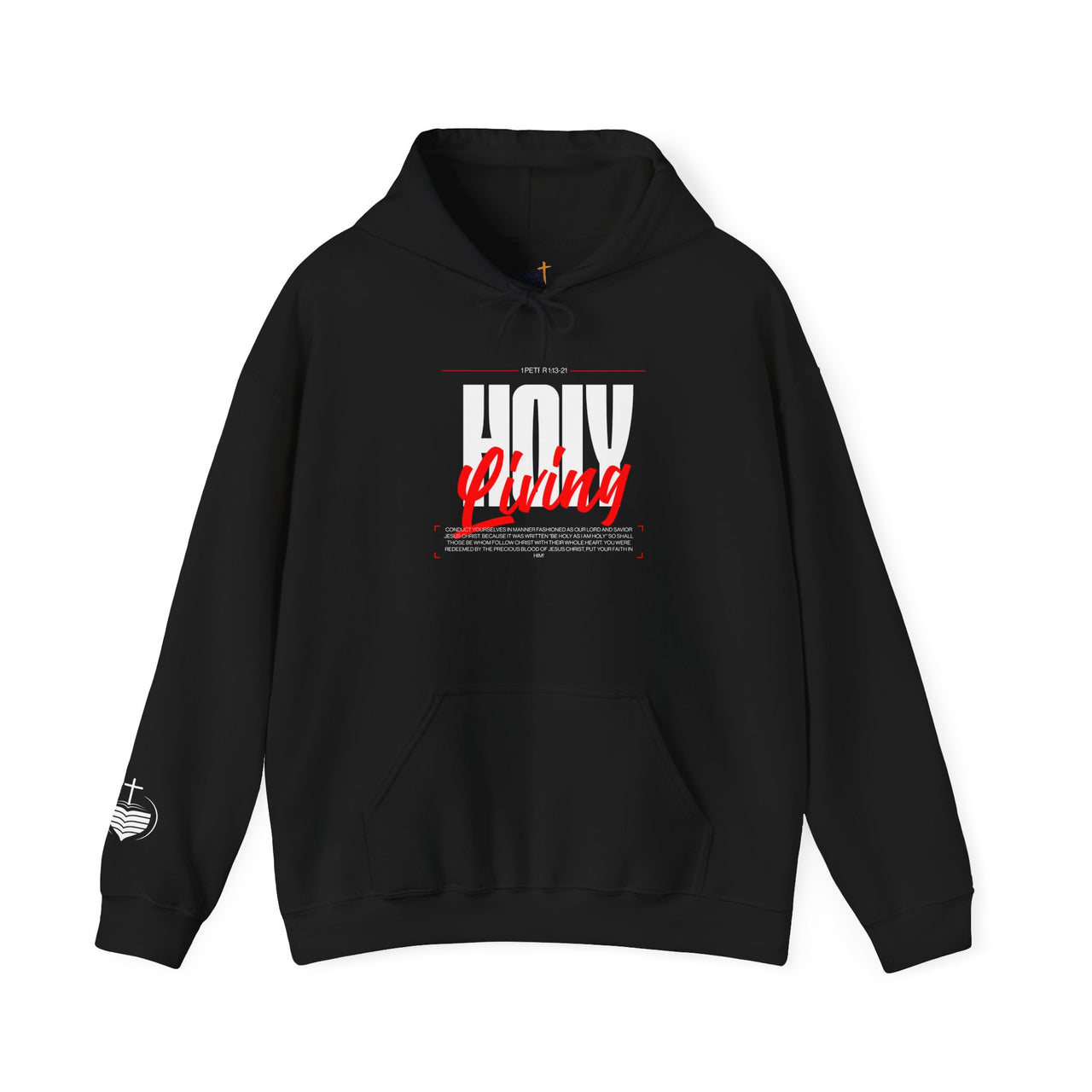 Holy Living - Unisex Heavy Blend™ Hooded Sweatshirt | Live Holy and Acceptable to Christ!