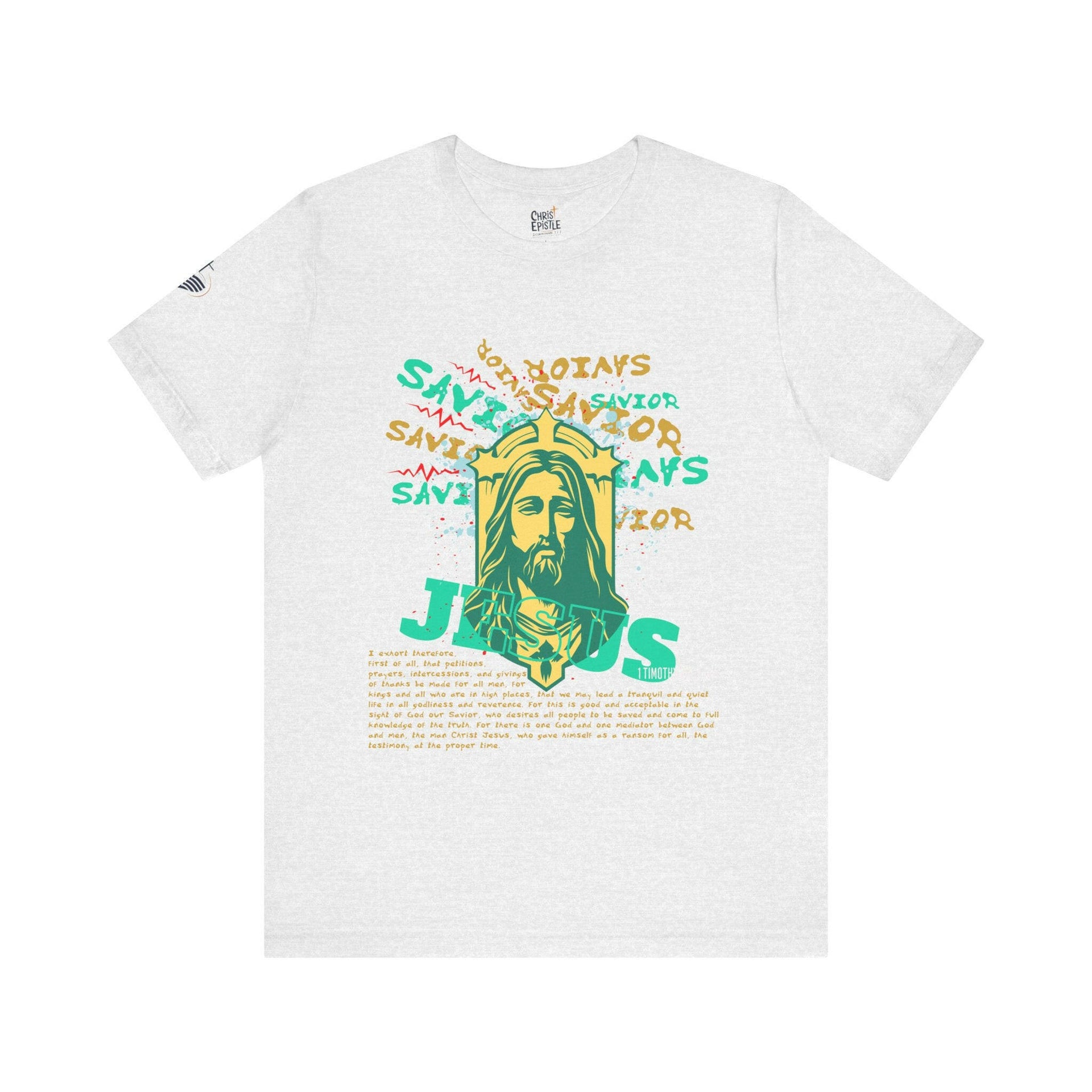 Jesus Savior T-Shirt | Unisex Jersey Short Sleeve Tee | He Gave His Life So That We May Have Life!.