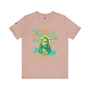 Jesus Savior T-Shirt | Unisex Jersey Short Sleeve Tee | He Gave His Life So That We May Have Life!.