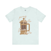 Faith Brew | T-Shirt | Drink Coffee, Pray, and Be Blessed!.