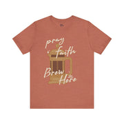 Faith Brew | T-Shirt | Drink Coffee, Pray, and Be Blessed!.